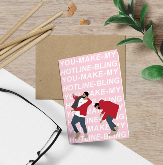 Drake, Hotline Bling Day Card